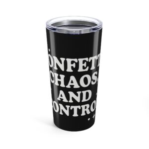 20oz Tumbler - Confetti Chaos Control Design