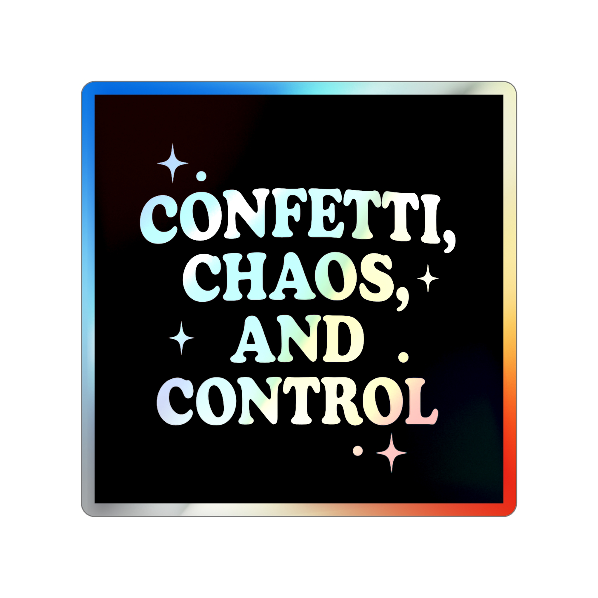 Holographic Stickers - Confetti Chaos and Control Design